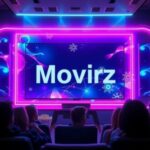 Movirz: Why This Platform Is Getting Popular Among Movie Lovers